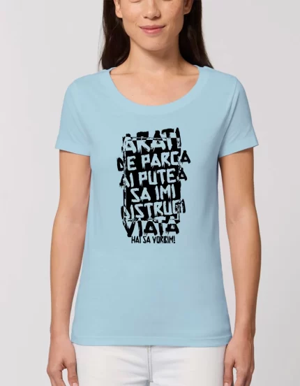 Tricou Basic Dama ARATI DE PARCA I