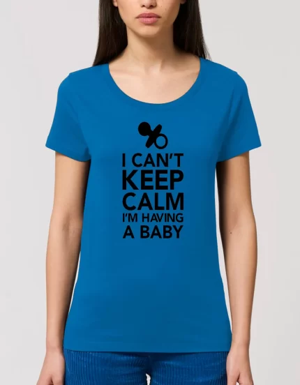 Tricou Basic Dama TRICOURI GRAVIDE I CANT KEEP CALM IM HAVING A BABY