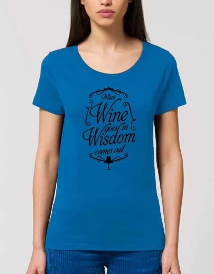Tricou Basic Dama WISDOM WINE