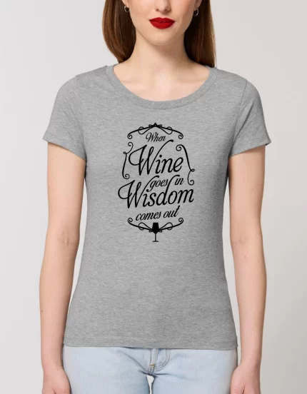 Tricou Basic Dama WISDOM WINE